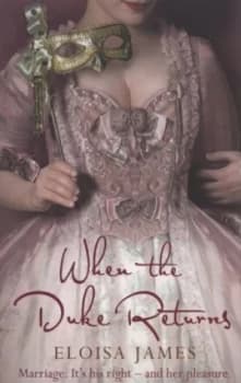 When the Duke Returns by Eloisa James Paperback