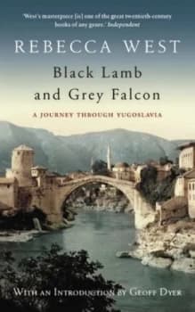 Black Lamb and Grey Falcon by Rebecca West Paperback