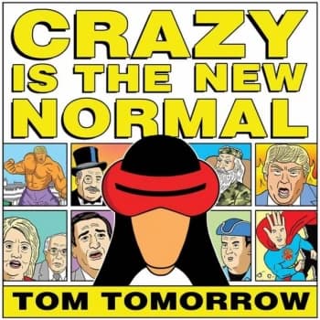 Crazy Is The New Normal
