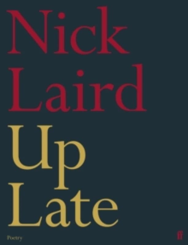 Up Late. Hardback. By Nick Laird Books