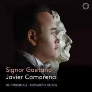 Javier Camarena Signor Gaetano by Javier Camarena CD Album