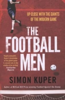 The Football Men by Simon Kuper Paperback