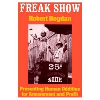 Freak Show by Robert Bogdan Book