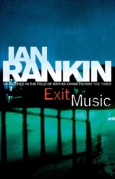 Exit Music by Ian Rankin Paperback