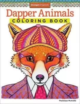 Dapper Animals Coloring Book by Thaneeya McArdle