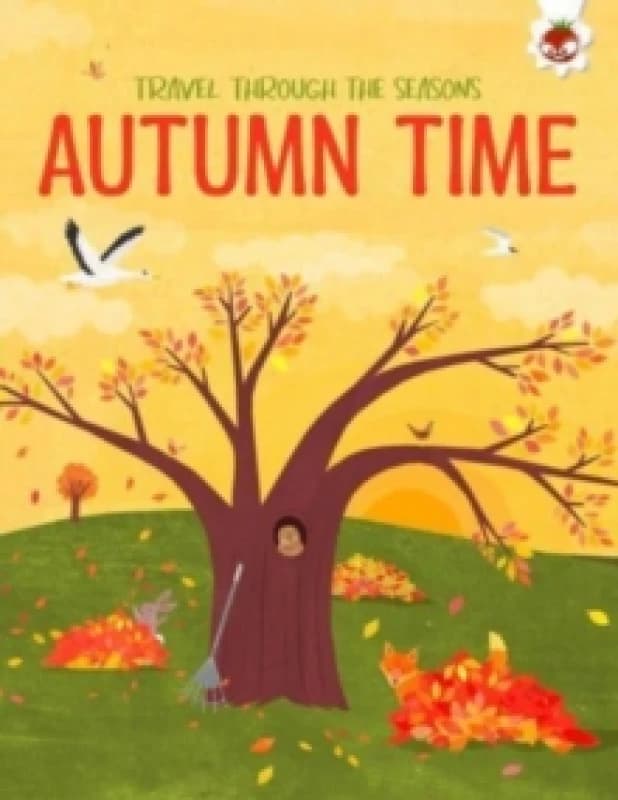 AUTUMN TIME Travel Through The Seasons : STEM Paperback / softback