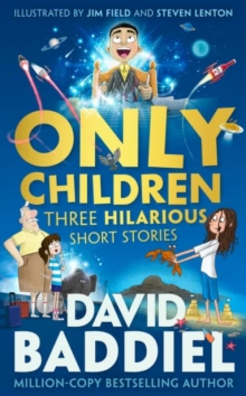 Only Children : Three Hilarious Short Stories Paperback / softback