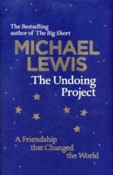 The Undoing Project by Michael Lewis Hardback