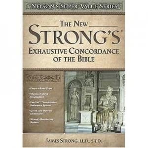 New Strongs Exhaustive Concordance Hardback