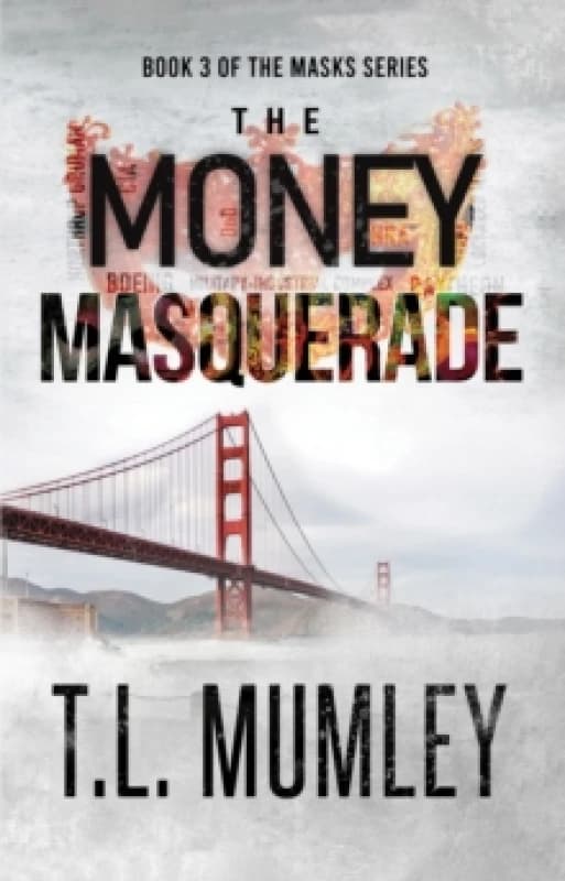 The Money Masquerade Paperback / softback