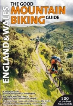 The Good Mountain Biking Guide. England and Wales Paperback