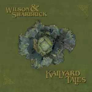 Kailyard Tales by Wilson & Swarbrick CD Album