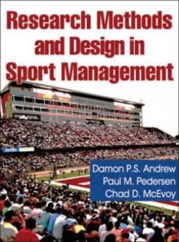 Research Methods and Design in Sport Management by Damon P. S Andrew and Paul Mark Pedersen and Chad D Mcevoy Hardback