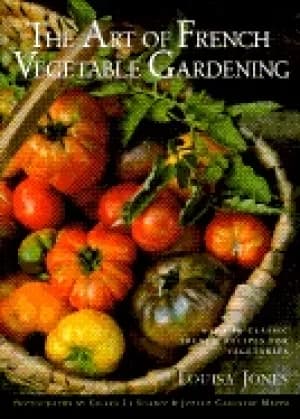 art of french vegetable gardening