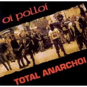 Oi Polloi - Total Anarchoi Vinyl