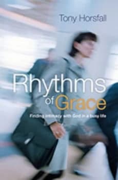 Rhythms of Grace by Tony Horsfall Paperback