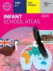 Philip's RGS Infant School Atlas : For 5-7 year olds