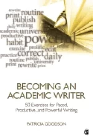 becoming an academic writer 50 exercises for paced productive and powerful