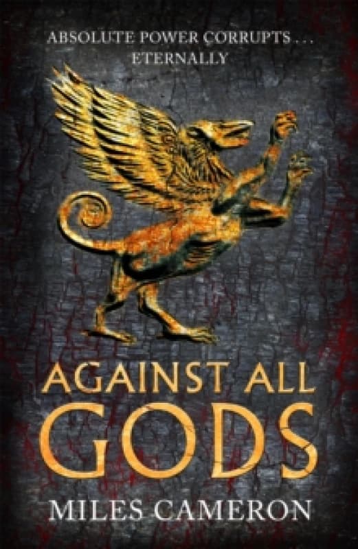 Against All Gods : The Age of Bronze: Book 1 Paperback / softback