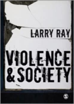 Violence and Society by Larry Ray Paperback