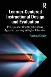 Learner-Centered Instructional Design and Evaluation Principles for Flexible Ubiquitous Agnostic Learning in Higher Education