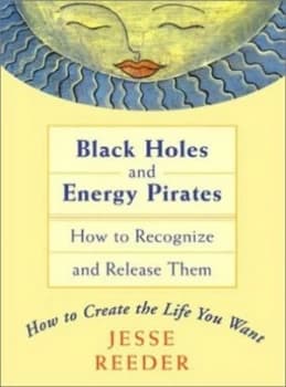Black Holes and Energy Pirates by Jean Jesse Reeder Paperback