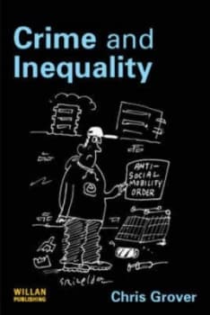 Crime and Inequality by Chris Grover Paperback