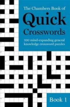 The Chambers Book of Quick Crosswords Book 1 by Chambers Paperback