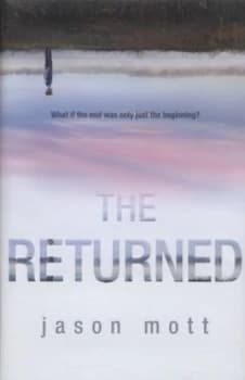 The Returned by Jason Mott Hardback