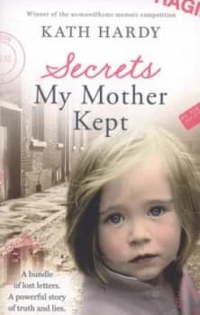 Secrets My Mother Kept by Kath Hardy Paperback