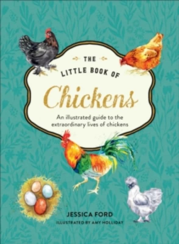 The Little Book of Chickens. Hardback. By Jessica Ford Books