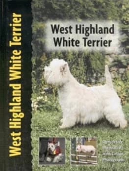 West Highland White Terrier by Penelope Ruggles-Smythe Hardback