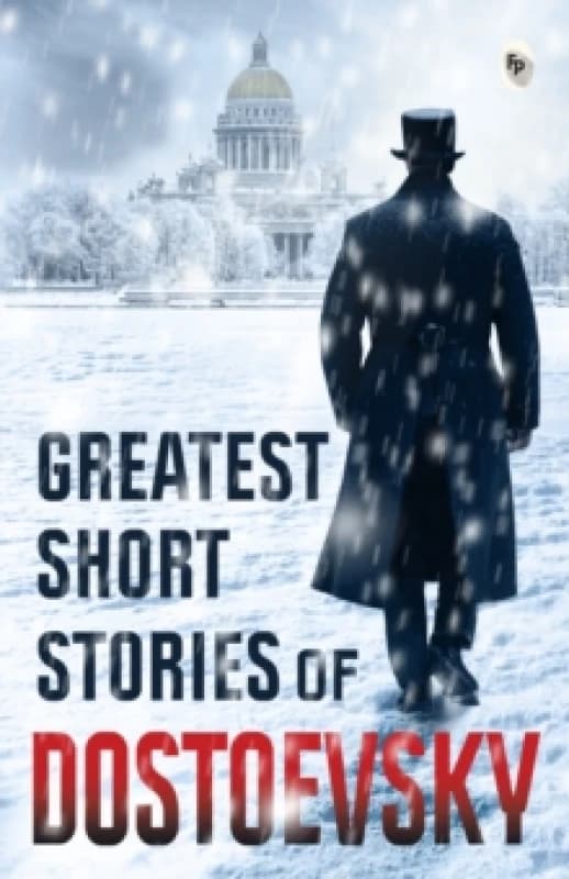 Greatest Short Stories of Dostoevsky Paperback / softback