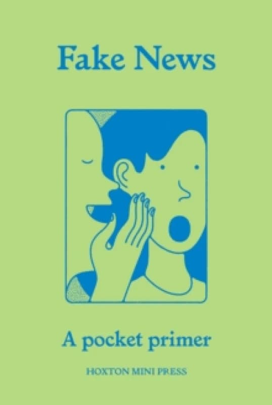 Fake News : A pocket primer Paperback / softback