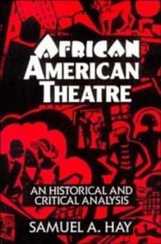 African American Theatre by Samuel A. Hay Paperback