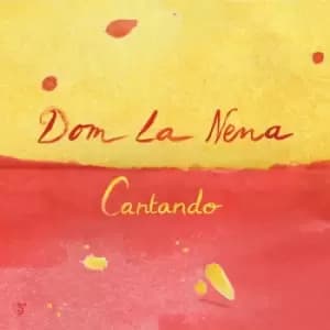 Cantando by Dom La Nena CD Album