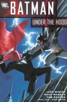 Under the Hood by Judd Winick and Doug Mahnke and Bob Kane Paperback