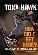 how did i get here the ascent of an unlikely ceo