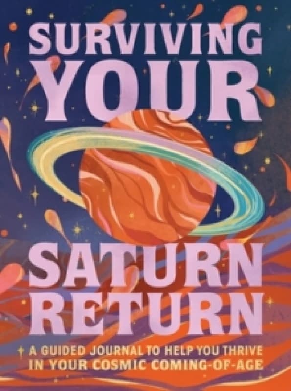 Surviving Your Saturn Return. Hardback. By Phoebe Fenrir Books