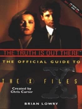 The Truth Is Out There by Brian Lowry Hardback