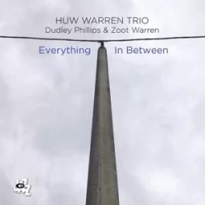 Everything in Between by Huw Warren Trio CD Album