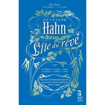 Hervé Niquet - Reynaldo Hahn: L'île Du Rêve CD