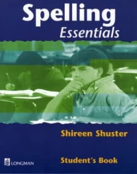 Spelling Essentials by Shireen Shuster Book