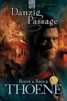 Danzig Passage by Bodie Thoene and Brock Thoene Book