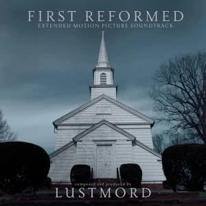 Lustmord - First Reformed (Extended Motion Picture Soundtrack) Vinyl