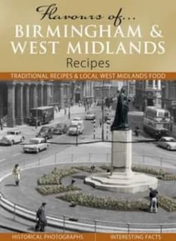 Flavours of- Birmingham and West Midlands by Julia Skinner and Francis Frith Collection Hardback