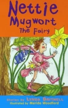 Nettie Mugwort the Fairy by Lynda Britnell Paperback