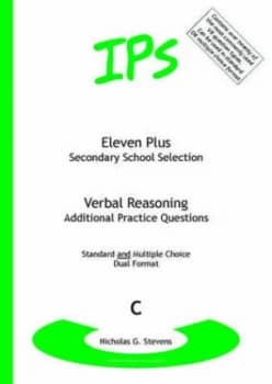 Eleven Plus / Secondary School Selection Verbal Reasoning - Additional Prac by Nicholas Geoffrey Stevens Paperback