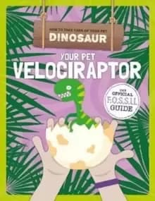 Your Pet Velociraptor