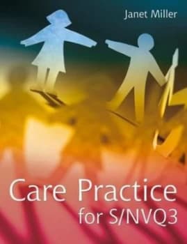 Care Practice for S/nvq3 by Janet Miller Paperback